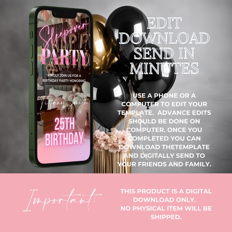 Puede incluir: Una invitaci&oacute;n digital imprimible para una fiesta de pijamas. La invitaci&oacute;n presenta una pantalla de tel&eacute;fono verde con el texto "Sleepover Party" y "25th Birthday" en rosa. El fondo de la invitaci&oacute;n es un collage de globos y flores.
