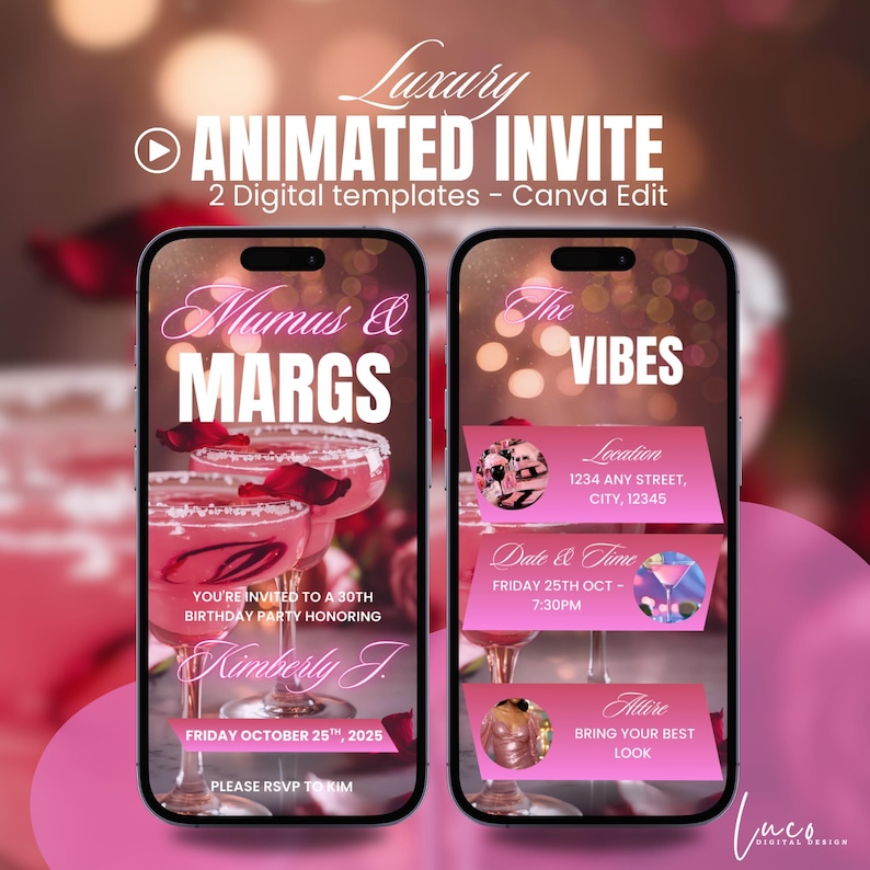 May include: Two smartphone screens displaying animated party invitations. The left screen reads "Mumus & MARGS" with a cocktail graphic. The right screen says "The VIBES" with event details. The design is pink with gold accents.