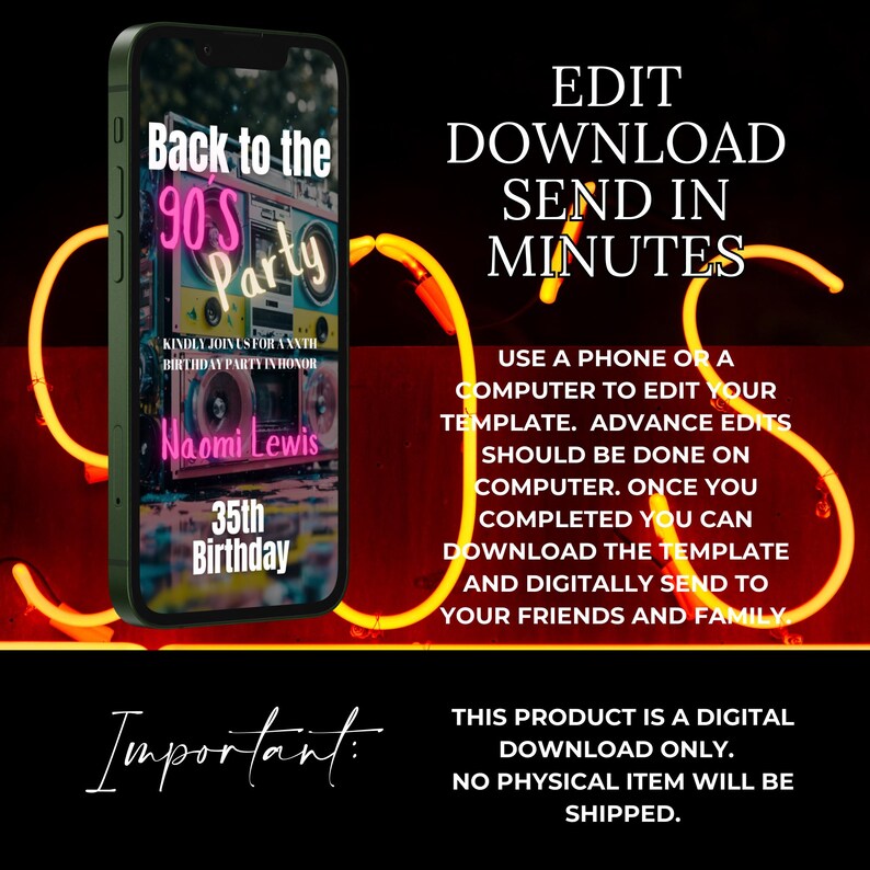 May include: A digital download for a 90s themed birthday party invitation. The invitation features a retro boombox graphic with the text "Back to the 90s Party". The text "Kindly join us for Naomi Lewis's 35th Birthday Party" is also included. The invitation is available for editing on a computer or phone.