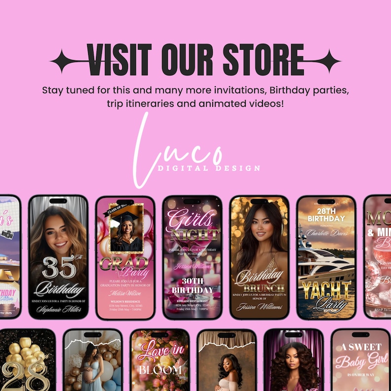 May include: Pink digital design advertisement with the text "VISIT OUR STORE". The image showcases various digital invitation designs for birthdays, parties, and events. Includes the text "Luco Digital Design".