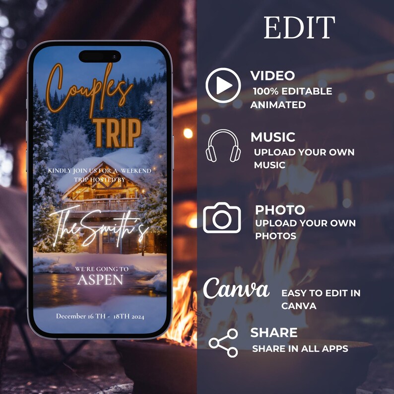 May include: A smartphone screen displays a couples' trip invitation with a winter landscape scene. The text includes "Couples Trip," "The Smith's," and "Aspen." Additional editing options are shown, including video, music, photo, Canva, and share features.