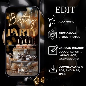 May include: A black and gold birthday party invitation on a smartphone screen. The invitation features a cake with candles, gold balloons, and the text "Birthday Party" in gold glitter. The text "Kindly join us for a birthday party honoring Michelle Lewis" is also included. The date and time of the party are listed as "July 15, 2024 at 7pm".