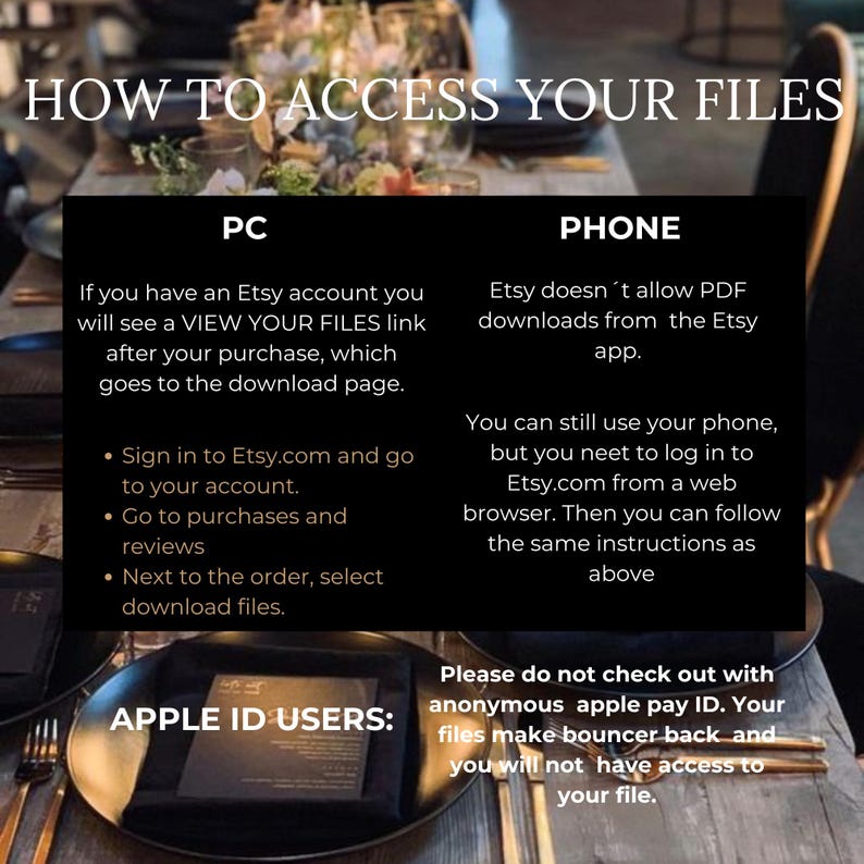 May include: A black and gold table setting with a black card that says "HOW TO ACCESS YOUR FILES" and instructions for accessing digital files on Etsy.com. The card also includes instructions for Apple ID users.