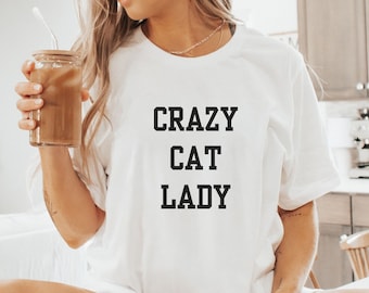 Camisa Crazy Cat Lady, camiseta amante de los gatos, camiseta gráfica