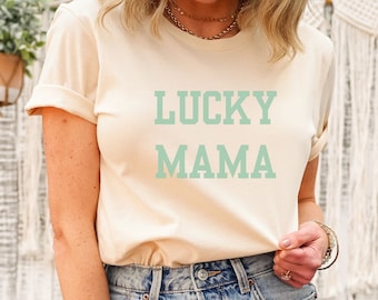 Camisa Lucky Mama, camisa del día de San Patricio, camiseta gráfica