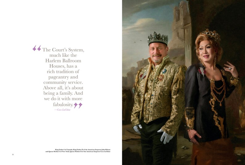 May include: A king and queen in elaborate costumes stand in front of a painted backdrop. The king wears a gold and white patterned jacket with a crown. The queen wears a black jacket with gold accents and a crown. The text "The Court's System, much like the Harlem Ballroom Houses, has a rich tradition of pageantry and community service. Above all, it's about being a family. And we do it with more fabulosity." is printed on the left side of the image.