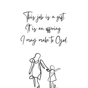 This Job is a Gift printable Elisabeth Elliot quote Mother&#39;s Day