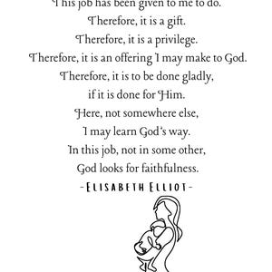 This Job is a Gift Printable Elisabeth Elliot Quote