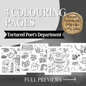 May include: Four black and white colouring pages featuring various doodles. The pages include a typewriter, a bed, a wine glass, a sun, a heart, a target, a film clapboard, a birthday cake, a camera, a London landmark, and more. The text "Tortured Poet's Department" is at the top of the image.