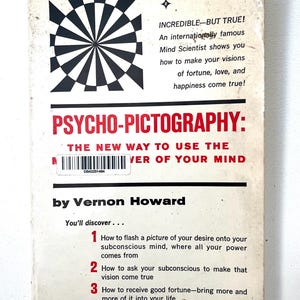 Psycho-Pictography: The New Way Use The Miracle Power of Your Mind by Vernon Howard