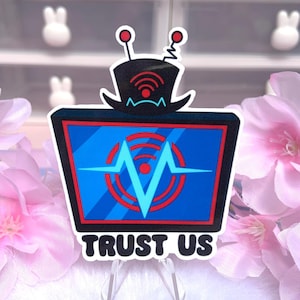 Sticker Vox Tech Trust Us - Sticker kawaii brillant et imperméable