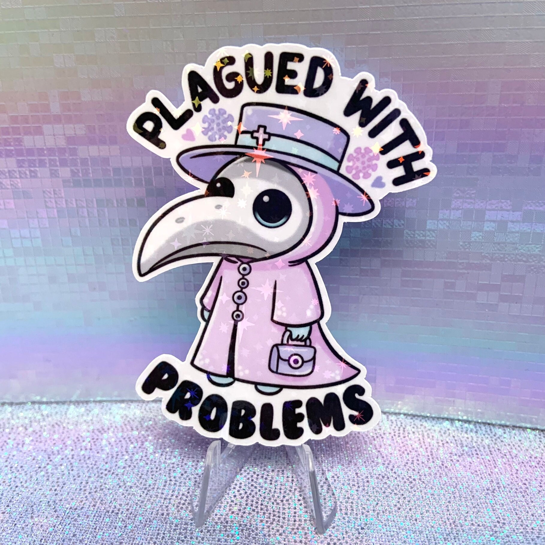 Holographic Vinyl Sticker - Plagued With Problems Doctor - Kawaii Cute ...