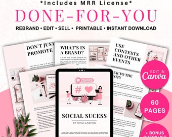 May include: A digital marketing guide titled "DONE-FOR-YOU" with the text "REBRAND EDIT SELL PRINTABLE INSTANT DOWNLOAD." The guide includes the title "SOCIAL SUCCESS" and the text "BY GIALI LASHES." The image also includes the text "EDIT IN CANVA" and "60 PAGES."