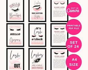 May include: Set of 24 printable A4 size editable Canva templates for lash businesses. The templates feature pink glitter backgrounds with black text and illustrations of eyelashes. Some of the text includes "Hello Gorgeous", "It's Lash o'clock", "Lashes are a girl's best friend", "Classic Lashes", "Volume Lashes", and "Hybrid Lashes".