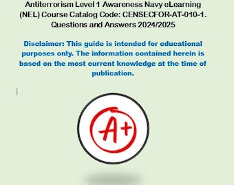 Antiterrorism Level 1 Awareness Navy eLearning (NEL) Course Catalog Code: CENSECFOR-AT-010-1. Questions and Answers 2024/2025