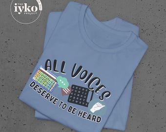 AAC Advocate T-Shirt: All Voices Matter, Speech Therapist Shirt