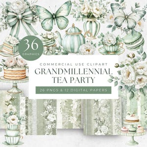 May include: A digital clipart collection with watercolour illustrations of tea party items. Includes teacups, teapots, cakes, butterflies, and floral arrangements in green and white. The text reads "GRANDMILLENNIAL TEA PARTY".
