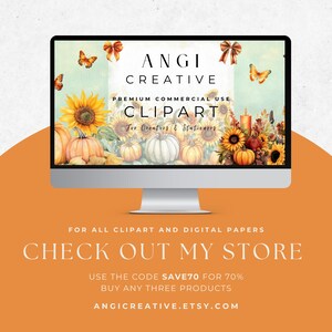 May include: A computer monitor displays a fall-themed digital art piece with pumpkins, sunflowers, and butterflies. The text on the screen reads "ANGI CREATIVE CLIPART." Below the monitor, the text "CHECK OUT MY STORE" is displayed on an orange background.