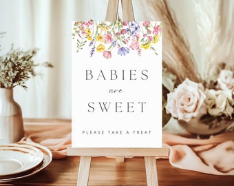 Babies are Sweet Baby Shower Sign, Printable Baby in Bloom Baby Shower Decor, Editable Wildflower Sign, Instant Download, A12