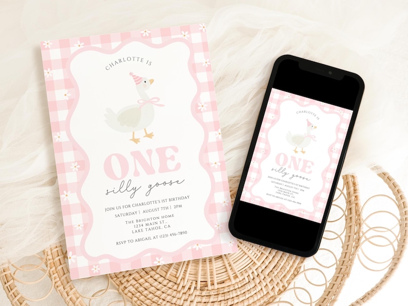 May include: Pink and white birthday invitation with a cartoon goose wearing a party hat. The invitation reads "ONE silly goose" and includes event details. A smartphone displays the same design.