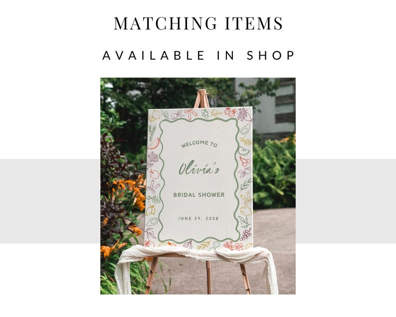 May include: A welcome sign for a bridal shower with a green, white and beige background. The sign has a floral border with a variety of colourful flowers and fruits. The text on the sign reads "Welcome to Olivia's Bridal Shower June 29, 2023".