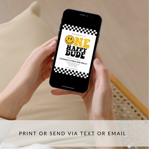 May include: A black and white chequered birthday invitation with a yellow smiley face and the text "One Happy Dude" for a first birthday party. The invitation also includes the name "Emerson" and the text "Emerson's First Birthday".