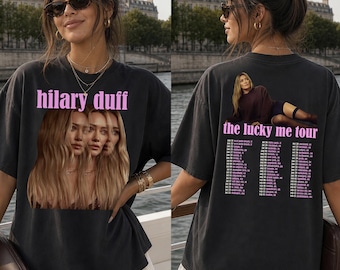 Hilary Duff Lucky Me Tour 2026 Tee, Y2K Nostalgia, Lizzie McGuire Aesthetic, Luck or Something
