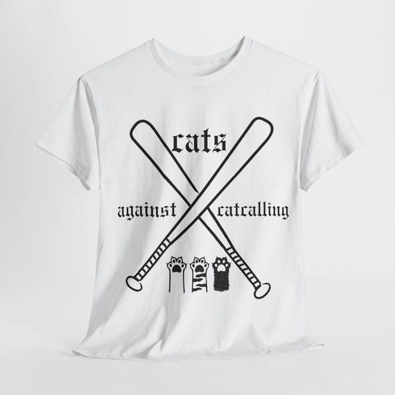 Feminist T shirt Gangs Logo Cats Against Catcalling Women s Movement Equal Rights Feminism Unisex Heavy Cotton Tee Etsy
