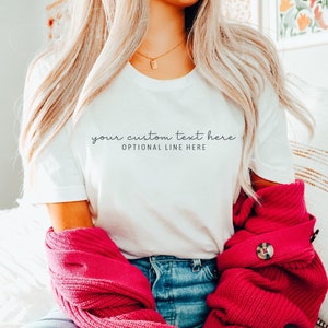 Custom Text Shirt, Custom Text Personalized Shirt, Custom Wording, Personalized Tshirt Gift, Custom Crewneck Shirt, Personalized Shirt