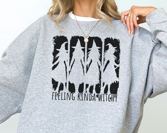 Feeling Kinda Witchy Sweatshirt Comfort Colors® Halloween Shirt Funny Witch Halloween Shirt Witchy Vibes Shirt Witch Shirt Witch Sweatshirt