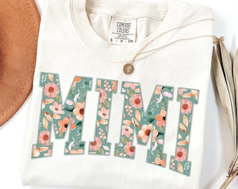 Comfort Colors® Mimi Shirt Mimi Tshirt Mothers Day Gift Grandma Shirt Mama Tshirt Gift For Mimi Shirt For Mimi Boho Floral Shirt