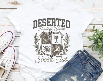 Hunting Wives Shirt Hunting Wives Social Club Hunting Season Shirt for Wife Funny Hunting Gift Deer Hunters Shirt Hunting Wife Sweatshirt