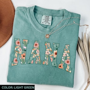 Floral Boho Nana Shirt, Comfort Colors® Shirt For Nana, Nana Tshirt For Mothers Day, New Grandma Shirt, Shirt For New Nana, Gifts For Nana
