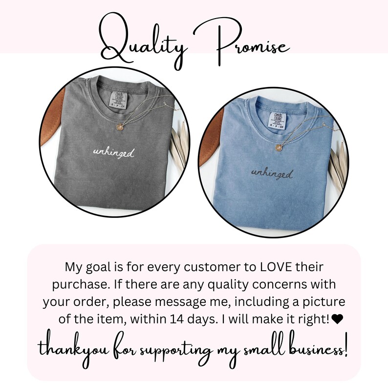 May include: Two t-shirts with the word "unhinged" printed on them. One shirt is gray and the other is blue. The shirts are displayed on a white background with the text "Quality Promise" and a message about customer satisfaction.