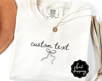 Custom Text Shirt Personalized Comfort Colors® Shirt Personalized Name Shirt Custom Shirt Gift Gift for Mom Personalized Text Shirt