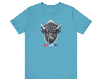 Bison Wild and Free Unisex Jersey Short Sleeve Tee