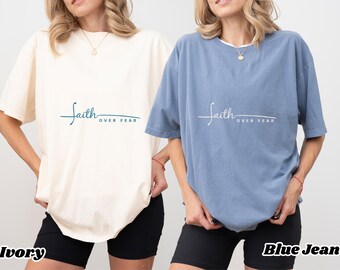 Faith Over Fear Script Tee | Garment-Dyed Cotton, Unisex Comfort Top