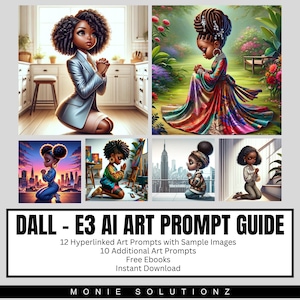 Puede incluir: Una guía de arte digital que presenta seis ilustraciones de una persona negra en oración, cada una en un entorno diferente. La guía incluye el texto "DALL - E3 AI ART PROMPT GUIDE" y detalles sobre indicaciones, imágenes y libros electrónicos. La parte inferior de la imagen tiene el texto "MONIE SOLUTIONZ".