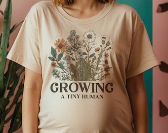 Growing a Tiny Human T-shirt, Wildflowers Pregnancy T-shirt, Pregnant Shirt, Having a Baby Tee, Knocked Up, Shower Gift Idea, Maternity