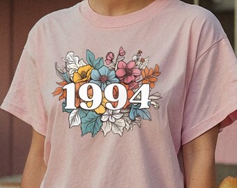 Camiseta de 1994, regalo de cumpleaños número 30, camisa de flores silvestres de 1994 que cumple 30 años, camisa con número del año de nacimiento de las mujeres, camiseta de cumpleaños, camisa floral de cumpleaños