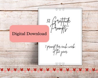 Gratitude prompts journal pages, 52 gratitude worksheets, weekly gratitude practice, mindfulness & reflection, self-care goals,