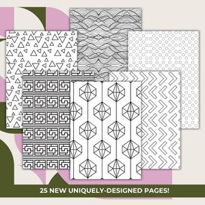 K&ouml;nnte beinhalten: Eine Sammlung von Malbuchseiten mit verschiedenen geometrischen Mustern in Schwarz und Wei&szlig;. Die Designs umfassen Dreiecke, Wellen, Kreise und geometrische Formen. Der Text unten lautet "25 NEW UNIQUELY-DESIGNED PAGES!"