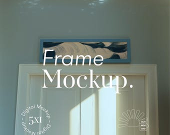 Panoramic Frame Mockup Above Door: Changeable Colors, Photoshop PSD, 5x1 Ratio (Digital Download)