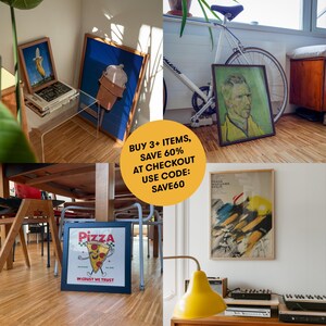 May include: A selection of framed art prints and a pizza-themed poster. The art includes a banana on a laptop, an ice cream cone, a Van Gogh portrait, and a cycling poster. A bicycle is also visible. The image includes the text: BUY 3+ ITEMS, SAVE 60% AT CHECKOUT USE CODE: SAVE60.
