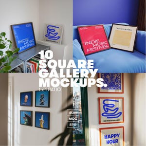 May include: A collection of framed square art prints with various designs and colors. Some prints feature text like "Indie Music Festival" and "Happy Hour." Other prints display abstract blue line art and illustrations. The image includes the text "10 Square Gallery Mockups."