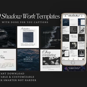 May include: A set of 90 black and white Instagram templates with shadow work quotes. The templates feature a dark blue ocean background with white text. The text includes quotes such as "Intuitive Freewriting", "Stop Comparing", and "Meet the Shadow". The templates are editable and customizable. The text "Instant Download, Editable & Customizable, Work Smarter Not Harder" is displayed at the bottom of the image.