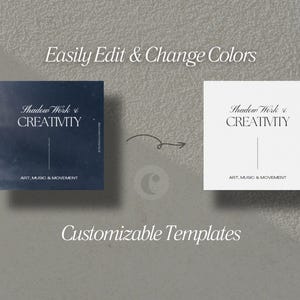 May include: Two customizable templates for a social media post or flyer. The first template has a dark blue background with white text that reads "Shadow Work & Creativity" and "Art, Music & Movement". The second template is white with black text that reads "Shadow Work & Creativity" and "Art, Music & Movement".
