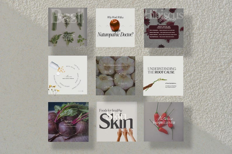 May include: Nine Instagram-style square images with a white background and various images of food and text. The images include a red apple, garlic, spinach, beets, red chili peppers, and a bottle of pills. The text includes "Why Work With a Naturopathic Doctor?", "Understanding the Root Cause", "Foods for Healthy Skin", "Nature's Pain Reliever", and "The Healing Power of Herbs".