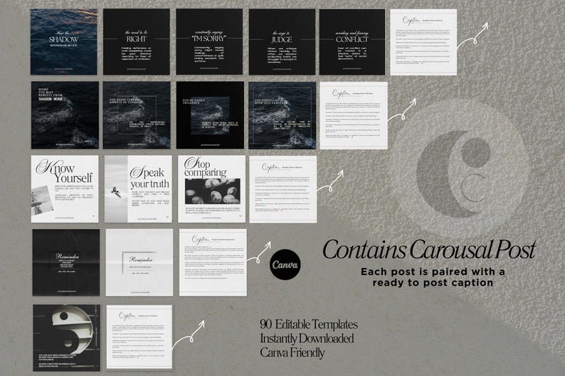 May include: A set of 90 editable Instagram carousel post templates with black and white designs. Each template includes a quote and a caption. The text includes phrases like "Know Yourself", "Speak Your Truth", and "Stop Comparing".
