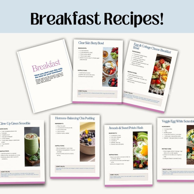 Puede incluir: Una colecci&oacute;n de tarjetas de recetas de desayuno con el t&iacute;tulo "Breakfast Recipes!". Las recetas incluyen Clear Skin Berry Bowl, Egg & Cottage Cheese Breakfast Bowl, Glow-Up Green Smoothie, Hormone-Balancing Chia Pudding, Avocado & Sweet Potato Hash y Veggie Egg White Scramble.